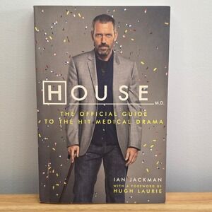 House MD The Official‎ Guide to the Hit Medical Drama Ian Jackman Hugh Laurie